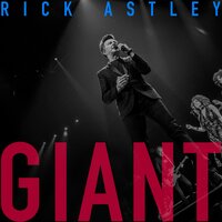 Giant - Rick Astley