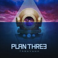 Taravana - Plan Three
