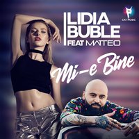 Mi-E Bine - Lidia Buble