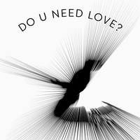 Do u Need Love? - Francis and the Lights