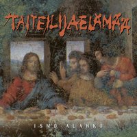 Taiteilijaelämää - Ismo Alanko