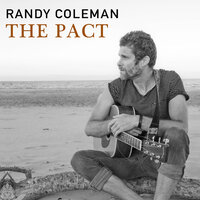 The Pact (As Featured in "Deadliest Catch") - Randy Coleman