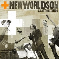 Salvation Station - newworldson