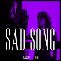 Sad Song - Alesso, TINI