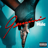 Gemini (2 Sides) - Wale