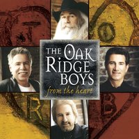 Angels Watching Over Me - The Oak Ridge Boys