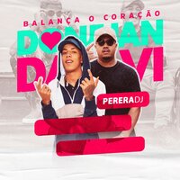 Balança o Coração - MC Davi, MC Don Juan
