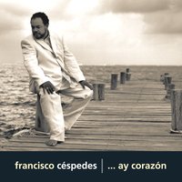 No Pasa Nada - Francisco Céspedes