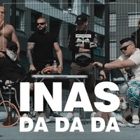 Da da da - Inas