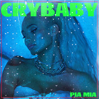 Crybaby - Pia Mia, Theron Theron