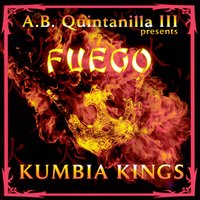Ella Sabe - A.B. Quintanilla III, Kumbia Kings