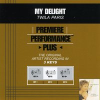 My Delight (Key-G-Premiere Performance Plus) - Twila Paris