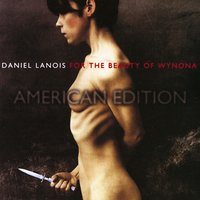 Death of a Train - Daniel Lanois