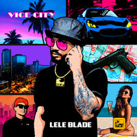 Vice City - Lele Blade, Gemitaiz