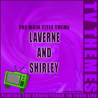 Laverne and Shirley - The Main Title Theme - TV Themes