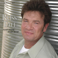 The Sweetest Song I Know (Now More Than Ever) - Russ Taff