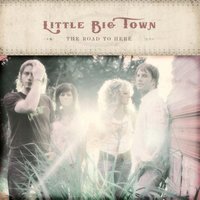 Live With Lonesome - Little Big Town