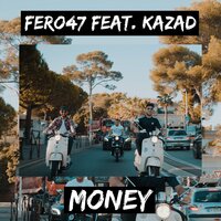 Money - Kazad, Fero47