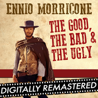 The Good, The Bad and The Ugly (Main Theme) - Ennio Morricone