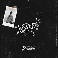 Dreams - Axollo