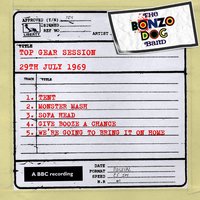 Monster Mash (Top Gear Session) - Bonzo Dog Doo Dah Band
