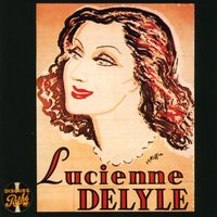 Embrasse Moi (Chéri) - Lucienne Delyle