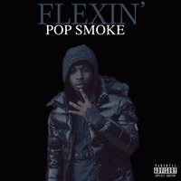 Flexin' - Pop Smoke