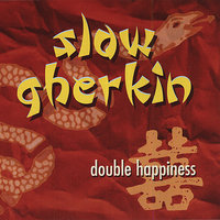 Thumbs Down To Generation X - Slow Gherkin