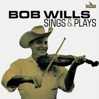 My Mary - Texas Playboys, Bob Wills