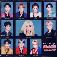 So Am I - Ava Max, NCT 127