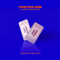 Two For One - Fat Tony, Beau Young Prince