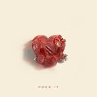 Over It - Fame on Fire