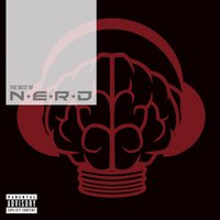 What's Wrong With Me - N.E.R.D, Pharrell Williams, Chad Hugo