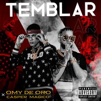 Temblar - Omy de Oro, Casper Magico