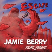Escape - Jamie Berry, Jemio