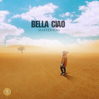 Bella Ciao - Master Sina