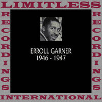 Don't Worry 'Bout Me - Erroll Garner