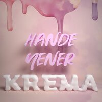 Krema - Hande Yener