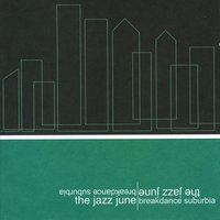 Burned out Bright - The Jazz June