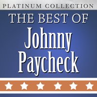 Slide Off You Satin Sheets - Johnny Paycheck