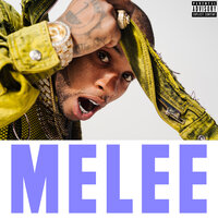 Melee - Tory Lanez