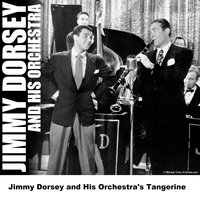 Amapola - Mono - Jimmy Dorsey And His Orchestra