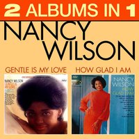 If Ever I Would Leave You - Nancy Wilson