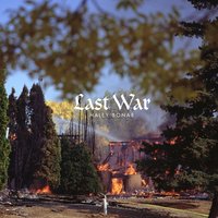 Last War - Haley Bonar