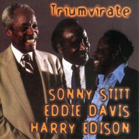 Oh Lady Be Good - Sonny Stitt, Harry Edison, Eddie Davis