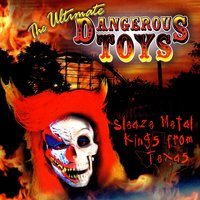 Cure The Sane - Dangerous Toys