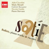 Allons-Y Chochotte (D. Durante) - Aldo Ciccolini - Gabriel Bacquier, Эрик Сати