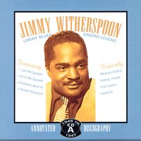 Ain't Nobody's Business Pt. 1 - Jimmy Witherspoon