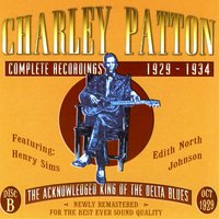 Hammer Blues: Take 2 - Charlie Patton