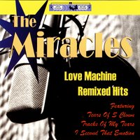 Love Machine (Classic Rendition) - The Miracles